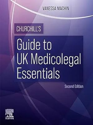 Guide to UK Medicolegal Essentials