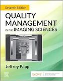 Quality Management in the Imaging Sciences, 7th Edition