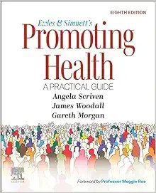 Ewles And Simnett’s Promoting Health: A Practical Guide, 8th Edition