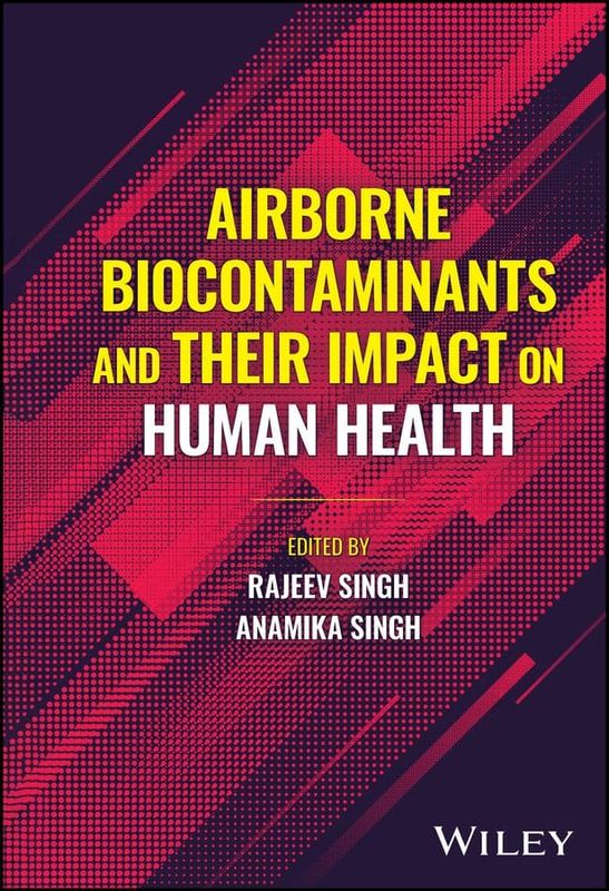 Airborne Biocontaminants And Their Impact On Human Health