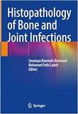 Histopathology Of Bone And Joint Infections