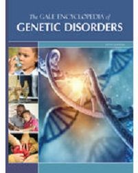 Gale Encyclopedia of Genetic Disorders