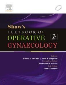 Shaw’s Textbook of Operative Gynaecology 7th