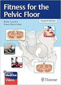 Fitness For The Pelvic Floor, 2nd Edition