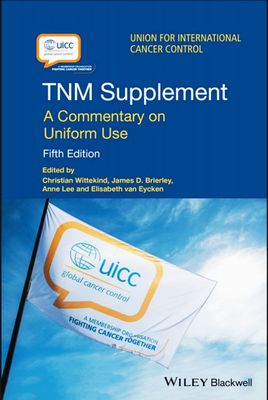 TNM Supplement: A Commentary on Uniform Use (UICC)
5th Edition5th Edition