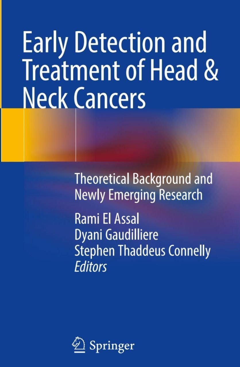 Early Detection and Treatment of Head &amp; Neck Cancers: Theoretical Background and Newly Emerging Research