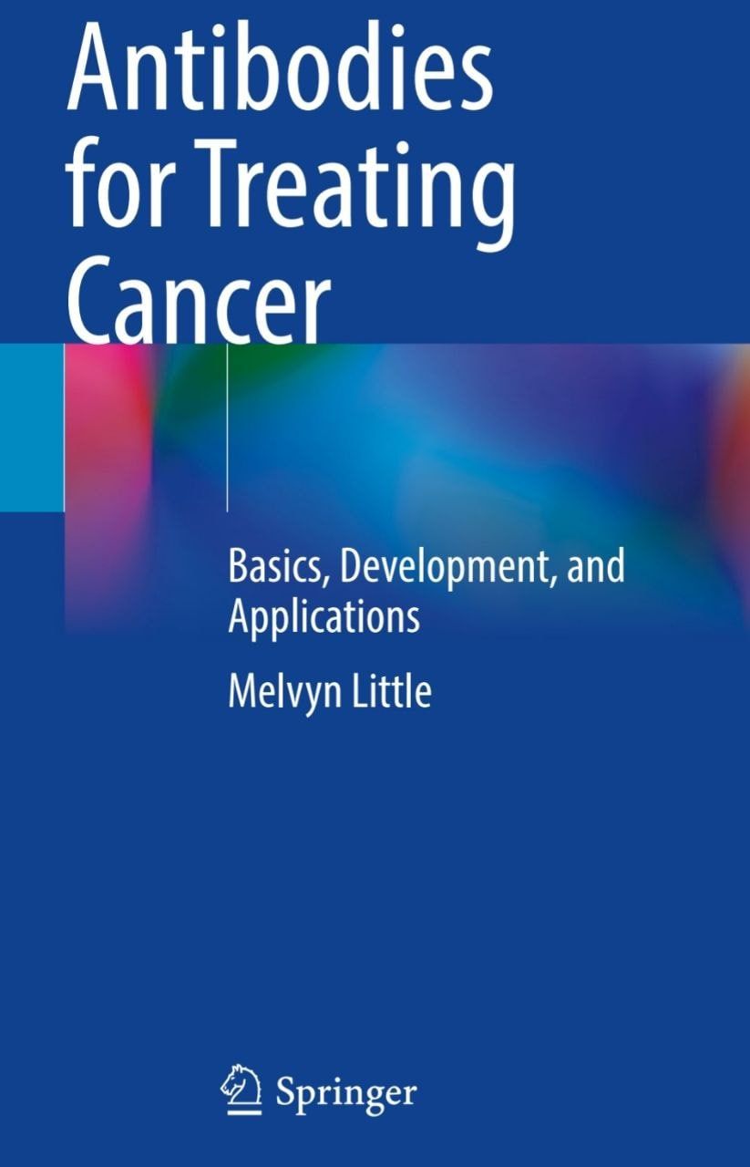 Antibodies for Treating Cancer: Basics, Development, and Applications