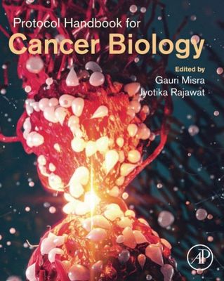 Protocol Handbook for Cancer Biology