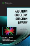 Radiation Oncology Question Review: Second Edition