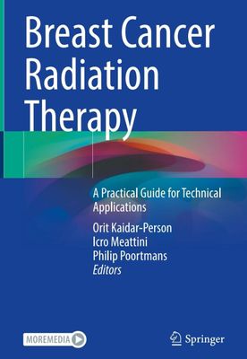 Breast Cancer Radiation Therapy: A Practical Guide for Technical Applications