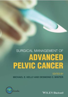 Surgical Management of Advanced Pelvic Cancer by [Desmond C. Winter, Michael E. Kelly]
Desmond C. Winter and 1 more
Surgical Management of Advanced Pelvic Cancer
1st Edition1st Edition