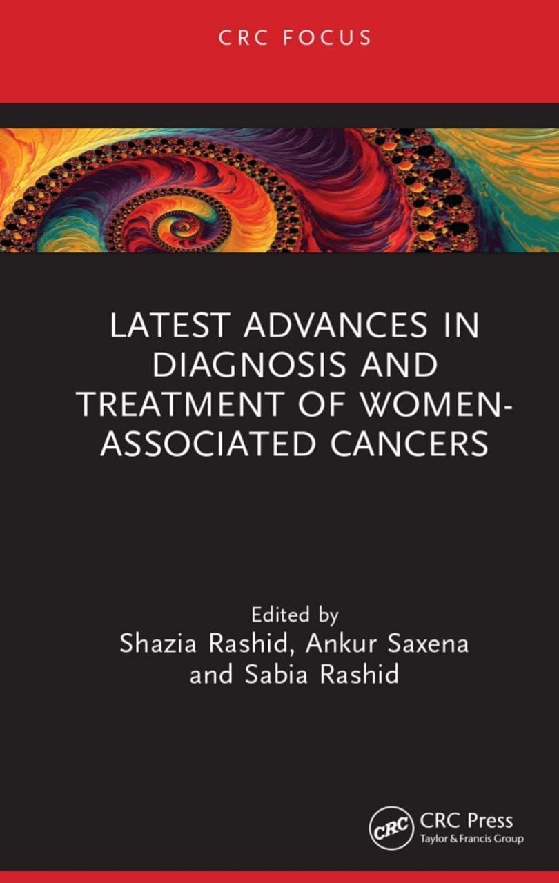 Latest Advances in Diagnosis and Treatment of Women-Associated Cancers
1st Edition1st Edition
