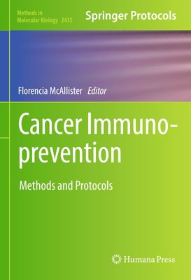 Immunoprevention: Methods and Protocols (Methods in Molecular Biology, 2435)