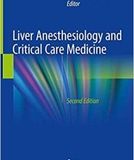 Liver Anesthesiology and Critical Care Medicine
2nd Edition2nd Edition