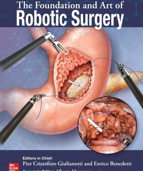 The Foundation and Art of Robotic Surgery