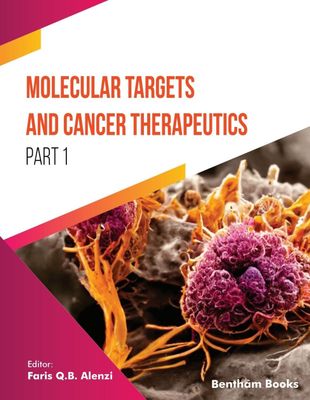 Molecular Targets and Cancer Therapeutics (Part 1)