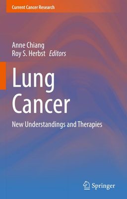 Lung Cancer: New Understandings and Therapies