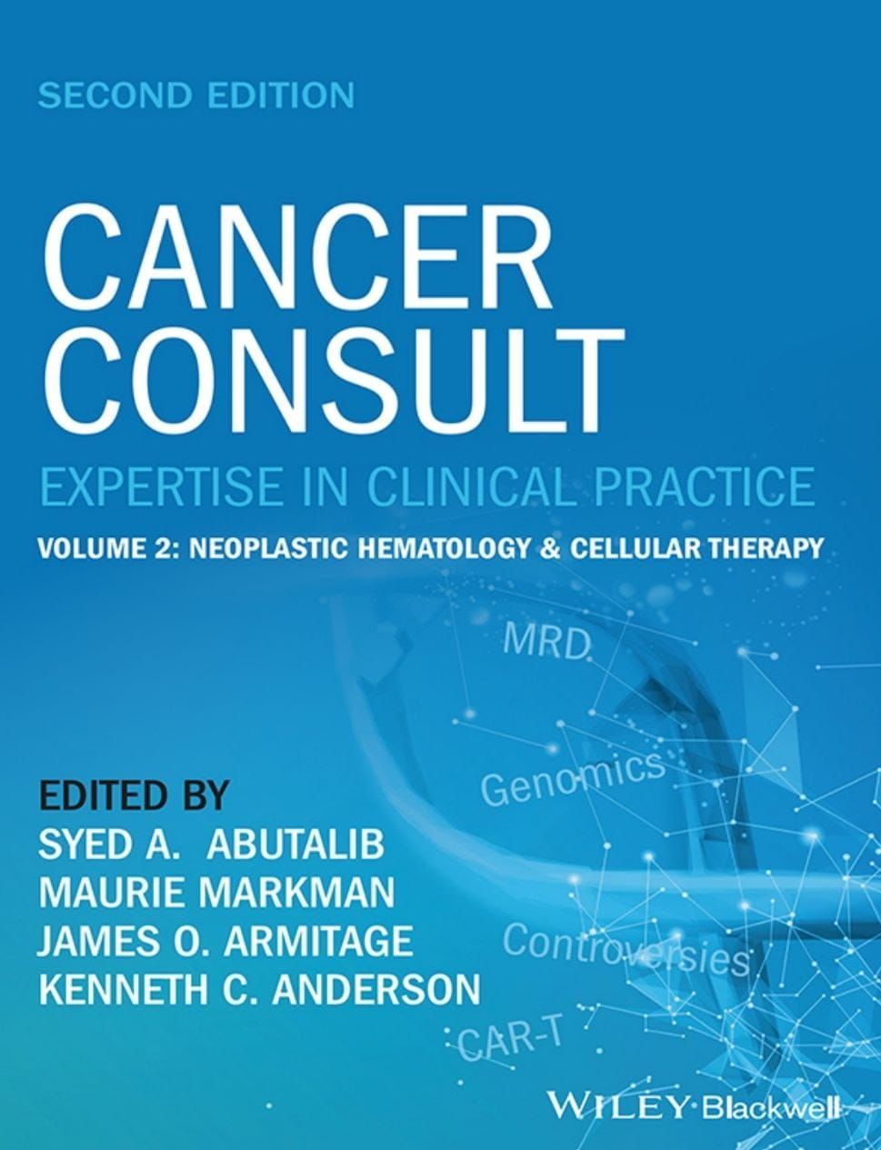 Cancer Consult: Expertise in Clinical Practice, Volume 2: Neoplastic Hematology &amp; Cellular Therapy