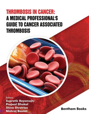 Thrombosis in Cancer: A Medical Professional&#39;s Guide to Cancer Associated Thrombosis