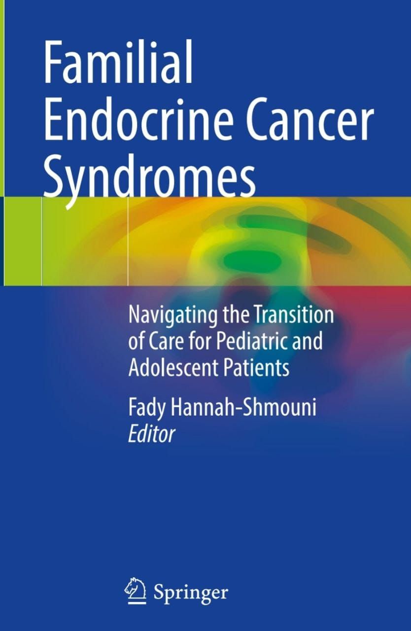 Familial Endocrine Cancer Syndromes: Navigating the Transition of Care for Pediatric and Adolescent Patients