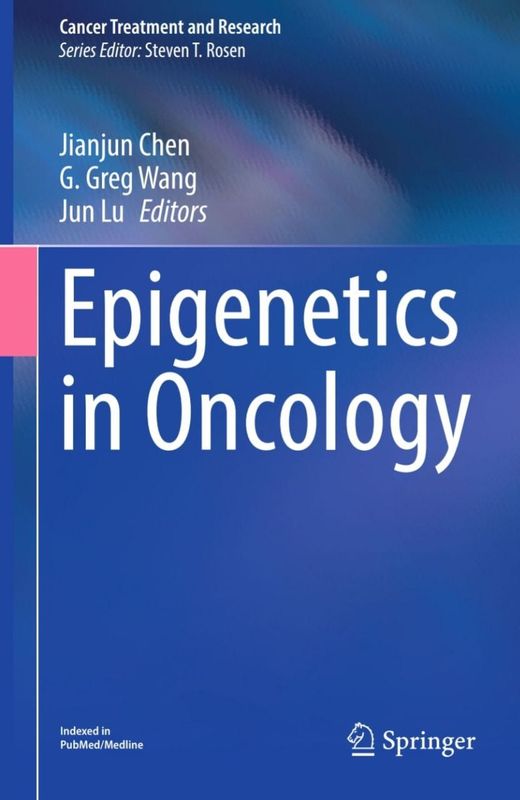 Epigenetics in Oncology (Cancer Treatment and Research Book