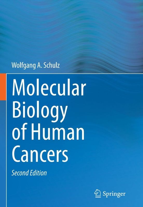Molecular Biology of Human Cancers