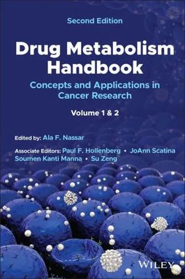 Drug Metabolism Handbook: Concepts and Applications in Cancer Research