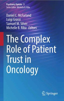 The Complex Role of Patient Trust in Oncology (Psychiatry Update Book 5