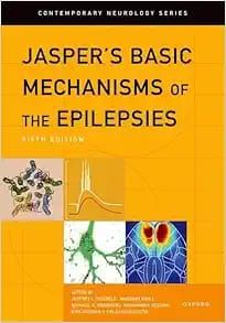 Jasper’s Basic Mechanisms of the Epilepsies, 5th edition