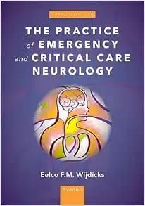 The Practice of Emergency and Critical Care Neurology