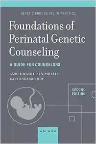 Foundations of Perinatal Genetic Counseling