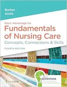 Study Guide for Fundamentals of Nursing Care Concepts, Connections &amp; Skills, 4th Edition