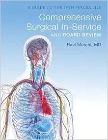 General Surgery Board Review: A Guide to the 99th Percentile