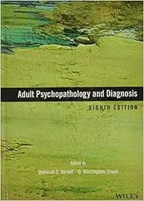 Adult Psychopathology and Diagnosis, 8th Edition