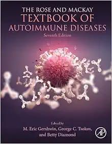 The Rose-Mackay Textbook of Autoimmune Diseases, Seventh Edition