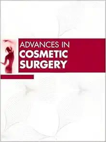 Advances in Cosmetic Surgery, 2024