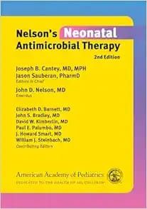 Nelson’s Neonatal Antimicrobial Therapy, 2nd edition