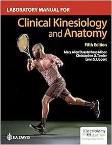 Laboratory Manual for Clinical Kinesiology and Anatomy, 5th Edition