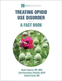 Treating Opioid Use Disorder – A Fact Book