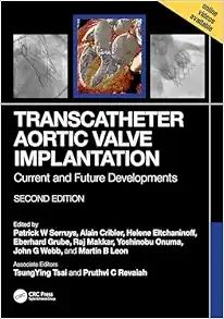 Transcatheter Aortic Valve Implantation: Current and Future Developments, 2nd edition 2024