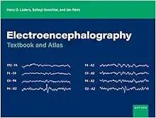Electroencephalography: Textbook and Atlas