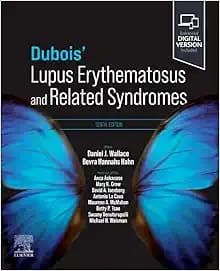 Dubois’ Lupus Erythematosus and Related Syndromes, 10th edition