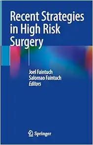Recent Strategies in High Risk Surgery