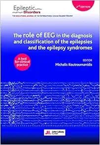 The role of EEG in the diagnosis and classification of the epilepsies and the epilepsy syndromes: