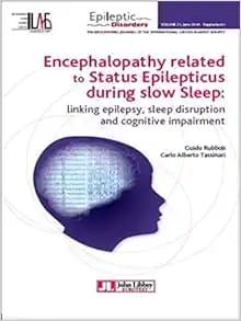 Encephalopathy related to Status Epilepticus during slow Sleep: Linking epilepsy, sleep disruption, and cognitive impairment