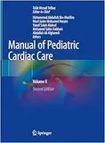 Manual of Pediatric Cardiac Care: Volume I, 2nd edition