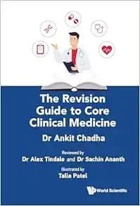 The Revision Guide to Core Clinical Medicine