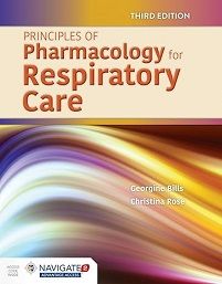 Principles of Pharmacology for Respiratory Care, 3rd Edition