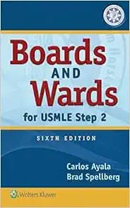 Boards and Wards for USMLE Step 2, 6th edition