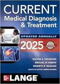 CURRENT Medical Diagnosis and Treatment 2025, 64th Edition